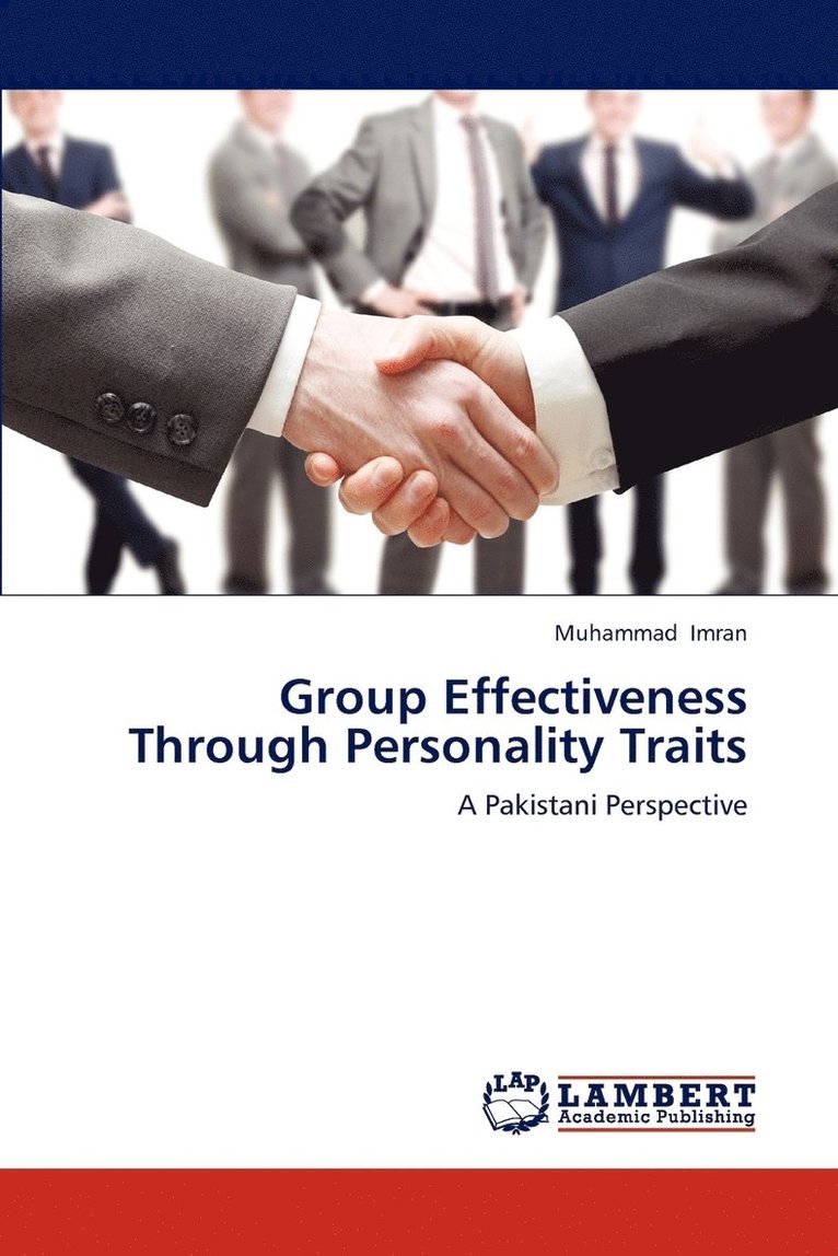 Group Effectiveness Through Personality Traits 1