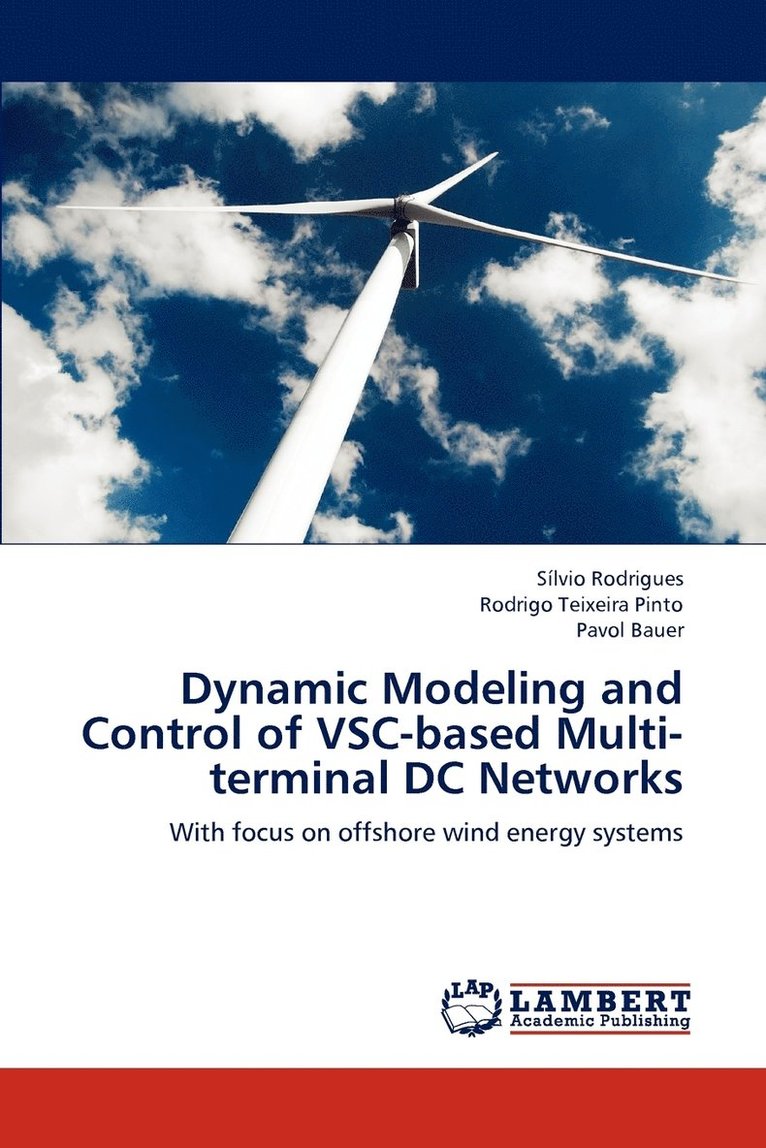 Dynamic Modeling and Control of VSC-based Multi-terminal DC Networks 1