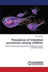 bokomslag Prevalence of intestinal parasitosis among children