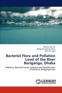 bokomslag Bacterial Flora and Pollution Level of the River Buriganga, Dhaka