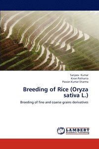 bokomslag Breeding of Rice (Oryza sativa L.)