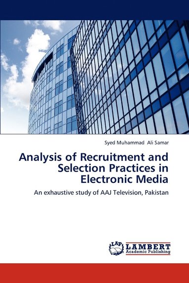 bokomslag Analysis of Recruitment and Selection Practices in Electronic Media