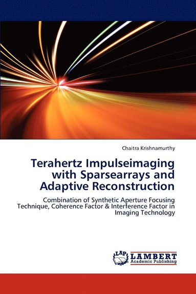 bokomslag Terahertz Impulseimaging with Sparsearrays and Adaptive Reconstruction