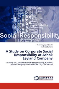 bokomslag A Study on Corporate Social Responsibility at Ashok Leyland Company