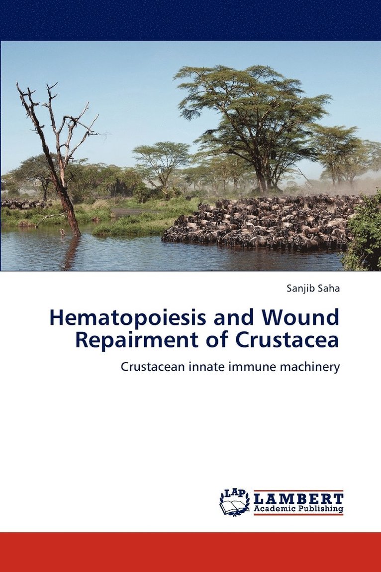 Hematopoiesis and Wound Repairment of Crustacea 1