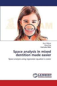 bokomslag Space analysis in mixed dentition made easier