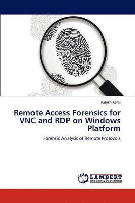 Remote Access Forensics for VNC and RDP on Windows Platform 1