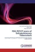 bokomslag FDG PET/CT scans of Extrapulmonary Tuberculosis