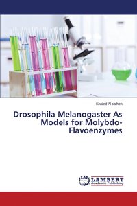 bokomslag Drosophila Melanogaster as Models for Molybdo-Flavoenzymes