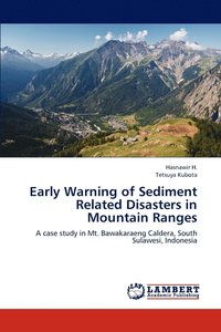 bokomslag Early Warning of Sediment Related Disasters in Mountain Ranges