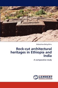 bokomslag Rock-cut architectural heritages in Ethiopia and India