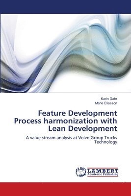 Feature Development Process harmonization with Lean Development 1