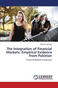 bokomslag The Integration of Financial Markets