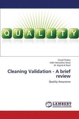 Cleaning Validation - A Brief Review 1