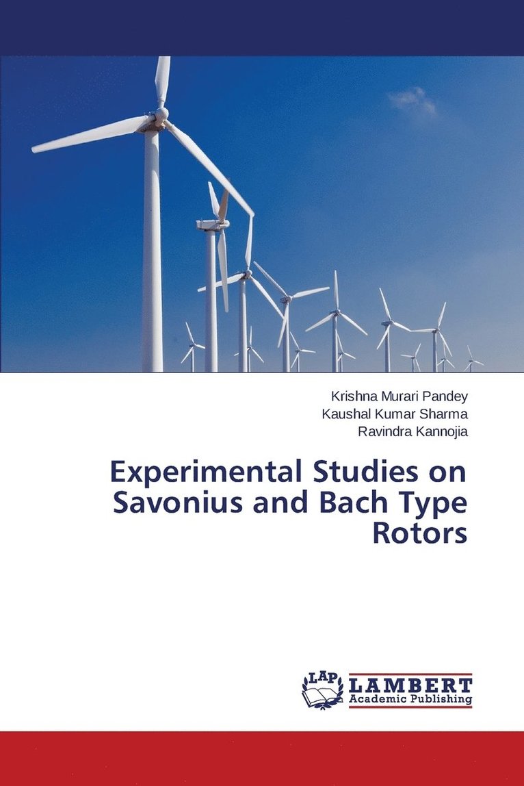Experimental Studies on Savonius and Bach Type Rotors 1
