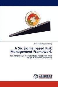 bokomslag A Six Sigma based Risk Management Framework