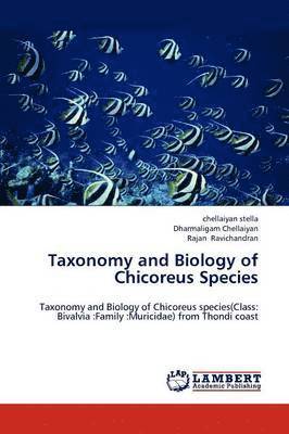 Taxonomy and Biology of Chicoreus Species 1