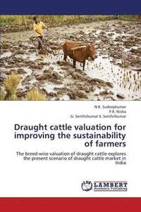 bokomslag Draught Cattle Valuation for Improving the Sustainability of Farmers
