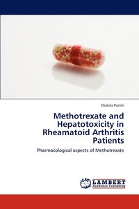bokomslag Methotrexate and Hepatotoxicity in Rheamatoid Arthritis Patients