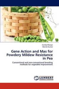 bokomslag Gene Action and Mas for Powdery Mildew Resistance in Pea