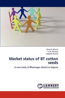 Market status of BT cotton seeds 1