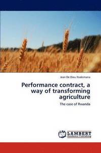 bokomslag Performance contract, a way of transforming agriculture