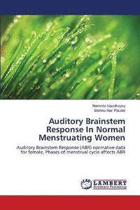 bokomslag Auditory Brainstem Response In Normal Menstruating Women