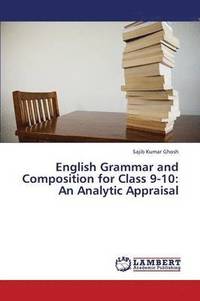 bokomslag English Grammar and Composition for Class 9-10
