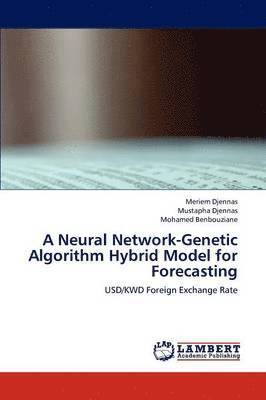 bokomslag A Neural Network-Genetic Algorithm Hybrid Model for Forecasting