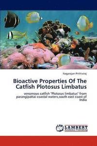 bokomslag Bioactive Properties Of The Catfish Plotosus Limbatus