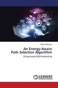 bokomslag An Energy-Aware Path Selection Algorithm
