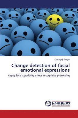 Change Detection of Facial Emotional Expressions 1