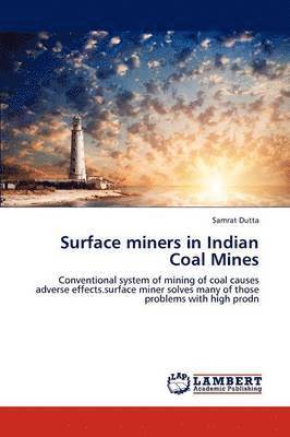 Surface miners in Indian Coal Mines 1