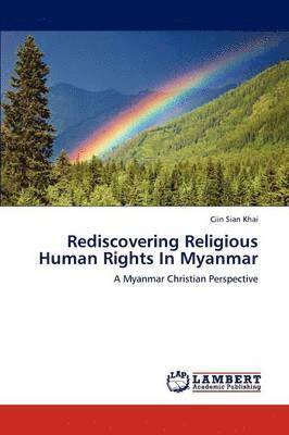 bokomslag Rediscovering Religious Human Rights In Myanmar