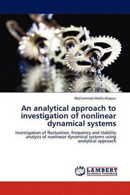 bokomslag An analytical approach to investigation of nonlinear dynamical systems