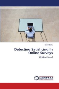 bokomslag Detecting Satisficing In Online Surveys