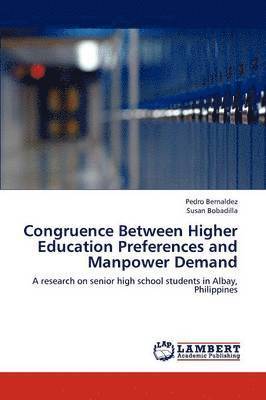 Congruence Between Higher Education Preferences and Manpower Demand 1
