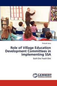 bokomslag Role of Village Education Development Committees in Implementing SSA