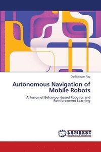 bokomslag Autonomous Navigation of Mobile Robots