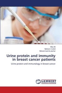 bokomslag Urine protein and immunity in breast cancer patients