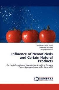 bokomslag Influence of Nematicieds and Certain Natural Products