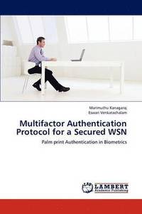 bokomslag Multifactor Authentication Protocol for a Secured WSN