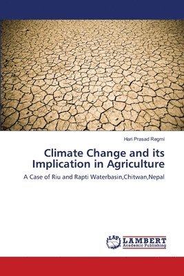 Climate Change and its Implication in Agriculture 1