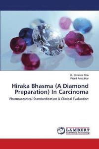 bokomslag Hiraka Bhasma (A Diamond Preparation) In Carcinoma