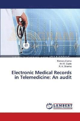 Electronic Medical Records in Telemedicine 1