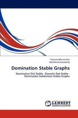 bokomslag Domination Stable Graphs