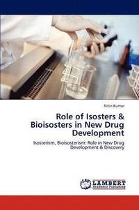 bokomslag Role of Isosters & Bioisosters in New Drug Development