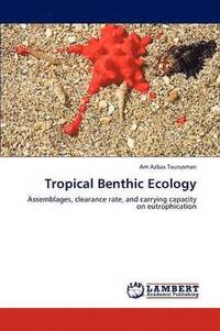bokomslag Tropical Benthic Ecology