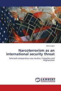 bokomslag Narcoterrorism as an international security threat