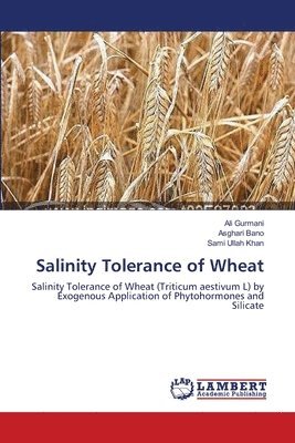 Salinity Tolerance of Wheat 1